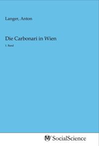 Produktbild: Die Carbonari in Wien