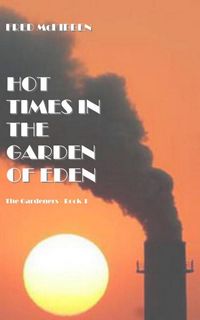 Produktbild: Hot Times in the Garden of Eden - The Gardeners Episode 1