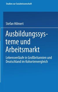 Produktbild: Ausbildungssysteme und Arbeitsmarkt