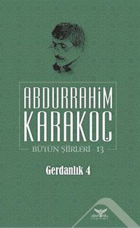 Produktbild: Gerdanlik 4 - B&uuml;t&uuml;n Siirleri 13