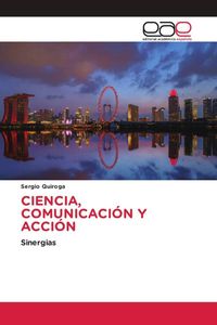 Produktbild: Ciencia, Comunicaci&oacute;n Y Acci&oacute;n