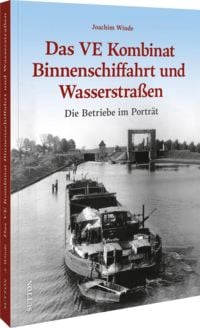 Produktbild: Das VE Kombinat Binnenschiffahrt und Wasserstra&szlig;en