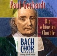 Produktbild: Bach-Chor Siegen: Die sch&ouml;nsten Chor&auml;le Von Paul Gerhardt