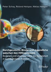 Produktbild: Durchgerutscht: Kinder und Jugendliche zwischen den Hilfesystemen!