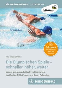 Produktbild: Die Olympischen Spiele - schneller, höher, weiter
