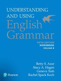 Produktbild: Azar-Hagen Grammar - (AE) - 5th Edition - Workbook B - Understanding and Using English Grammar