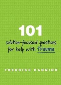 Produktbild: 101 Solution-Focused Questions for Help with Trauma