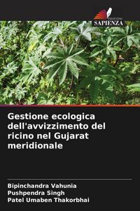 Produktbild: Gestione ecologica dell'avvizzimento del ricino nel Gujarat meridionale