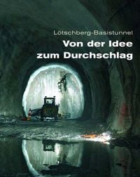 Produktbild: Lötschberg-Basistunnel