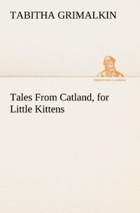 Produktbild: Tales From Catland, for Little Kittens