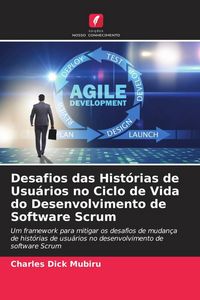 Produktbild: Desafios das Hist&oacute;rias de Usu&aacute;rios no Ciclo de Vida do Desenvolvimento de Software Scrum
