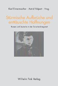 Produktbild: St&uuml;rmische Aufbr&uuml;che und entt&auml;uschte Hoffnungen