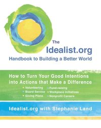 Produktbild: The Idealist.org Handbook to Building a Better World