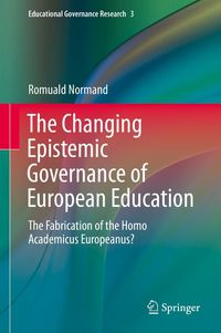 Produktbild: The Changing Epistemic Governance of European Education