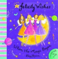 Produktbild: Felicity Wishes: When The Magic Began