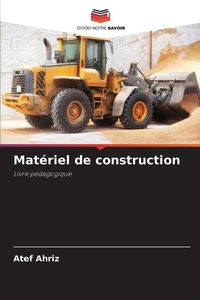 Produktbild: Mat&eacute;riel de construction