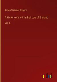 Produktbild: A History of the Criminal Law of England