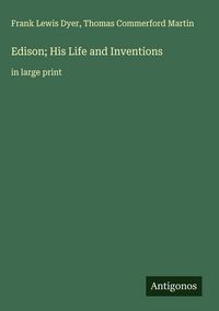 Produktbild: Edison; His Life and Inventions