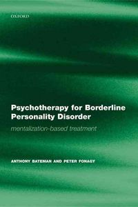 Produktbild: Psychotherapy for Borderline Personality Disorder: Mentalization Based Treatment