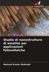 Produktbild: Studio di nanostrutture di ematite per applicazioni fotovoltaiche