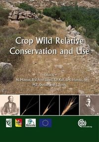 Produktbild: Crop Wild Relative Conservation and Use