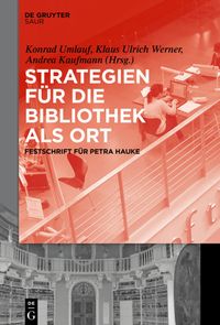 Produktbild: Strategien f&uuml;r die Bibliothek als Ort