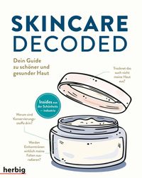 Bild vom Artikel Skincare Decoded vom Autor Victoria Fu
