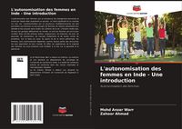 Produktbild: L'autonomisation des femmes en Inde - Une introduction
