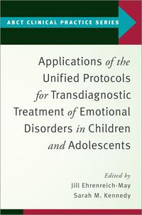 Produktbild: Applications of the Unified Protocols for Transdiagnostic Treatment of Emotional Disorders in Children and Adolescents