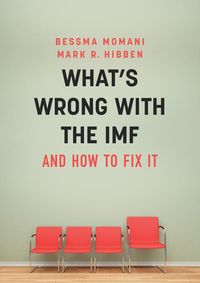Produktbild: What's Wrong With the IMF and How to Fix It