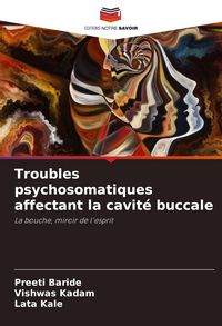 Produktbild: Troubles psychosomatiques affectant la cavit&eacute; buccale
