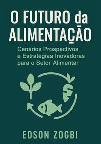 Produktbild: O Futuro da Alimenta&ccedil;&atilde;o