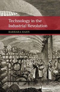 Produktbild: Technology in the Industrial Revolution