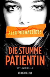 Bild vom Artikel Die stumme Patientin vom Autor Alex Michaelides