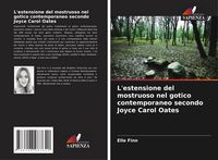Produktbild: L'estensione del mostruoso nel gotico contemporaneo secondo Joyce Carol Oates