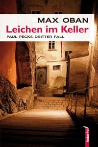 Produktbild: Leichen im Keller: Salzburg-Krimi. Paul Pecks dritter Fall
