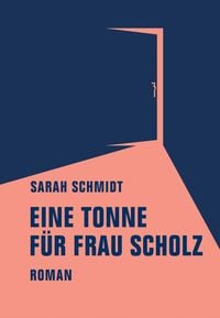 Produktbild: Eine Tonne f&uuml;r Frau Scholz