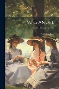 Produktbild: Miss Angel; and Fulham Lawn