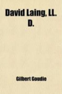 Produktbild: David Laing, LL. D.; A Memoir of His Life and Literary Work