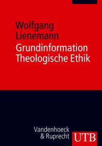 Produktbild: Grundinformation Theologische Ethik