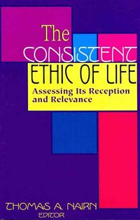 Produktbild: Consistent Ethic Of Life