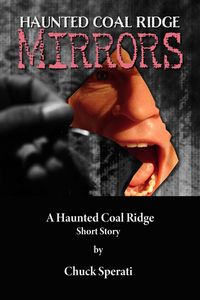 Produktbild: Mirrors (Haunted Coal Ridge, #22)