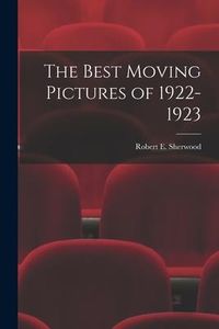 Produktbild: The Best Moving Pictures of 1922-1923