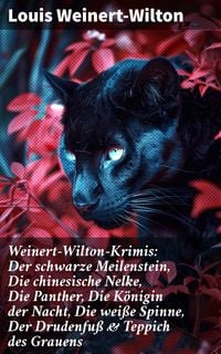 Produktbild: Weinert-Wilton-Krimis: Der schwarze Meilenstein, Die chinesische Nelke, Die Panther, Die K&ouml;nigin der Nacht, Die wei&szlig;e Spinne, Der Drudenfu&szlig; & Teppich