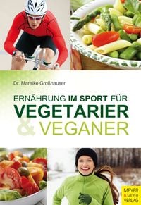 Bild vom Artikel Ernährung im Sport für Vegetarier & Veganer vom Autor Mareike Grosshauser