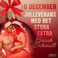 Produktbild: 16 december: Julleverans med det stora extra - en erotisk julkalender