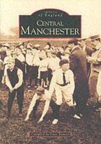 Produktbild: Stewart, P: Central Manchester