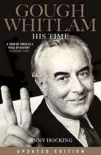 Produktbild: Gough Whitlam: His Time Updated Edition