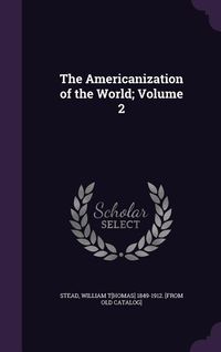 Produktbild: The Americanization of the World; Volume 2