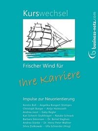 Produktbild: Kurswechsel: Frischer Wind f&uuml;r Ihre Karriere